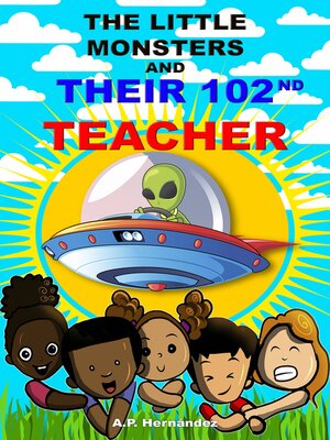 cover image of The Little Monsters and Their 102nd Teacher